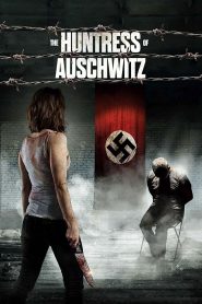Łowczyni z Auschwitz vider